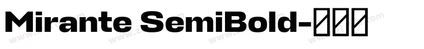 Mirante SemiBold字体转换